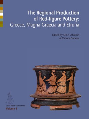 cover image of The Regional Production of Red Figure Pottery